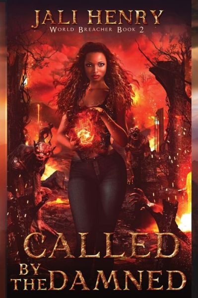 Cover for Jali Henry · Called by the Damned: Young Adult Dark Urban Fantasy (Paperback Book) (2021)