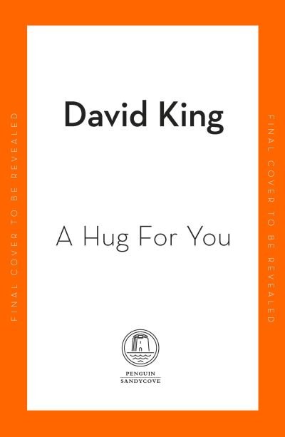 Cover for David King · A Hug For You: No 1 Bestseller and Children’s Irish Book Award winner! (Hardcover Book) (2021)