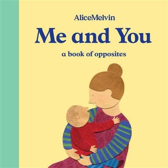 Cover for Alice Melvin · Me and You (Inbunden Bok) (2018)