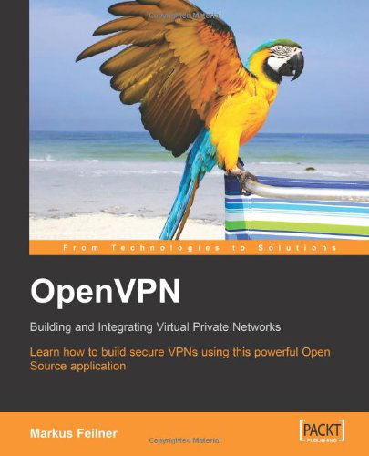 Markus Feilner · Open VPN: Building and Integrating Virtual Private Networks (Paperback Book) (2006)