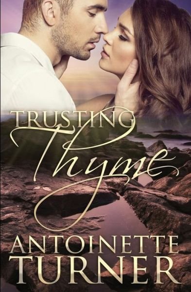 Cover for Antoinette Turner · Trusting Thyme (Paperback Book) (2015)