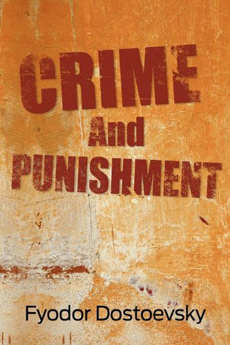 Cover for Fyodor Dostoyevsky · Crime and Punishment (Paperback Book) (2011)
