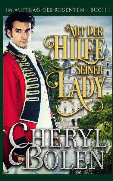 Cover for Cheryl Bolen · Mit der Hilfe seiner Lady (Paperback Book) (2018)