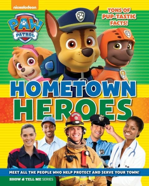 Cover for Media Lab Books · Paw Patrol: Hometown Heroes (Innbunden bok) (2017)