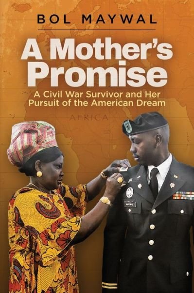 Cover for Bol Maywal · A Mother's Promise: A Civil War Survivor and Her Pursuit of the American Dream (Paperback Book) (2020)