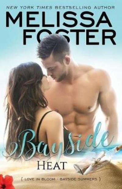 Cover for Melissa Foster · Bayside Heat - Bayside Summers (Pocketbok) (2018)
