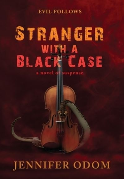 Cover for Jennifer Odom · Stranger with a Black Case (Hardcover Book) (2019)