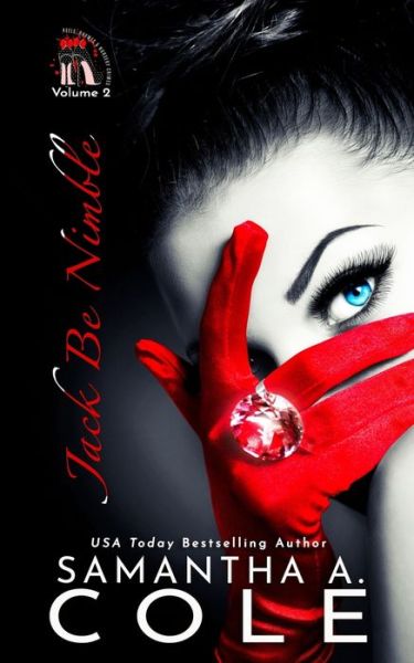 Jack Be Nimble: A Trident Security Related Short Story - Heels, Rhymes & Nursery Crimes - Samantha a Cole - Libros - Suspenseful Seduction Publishing - 9781948822855 - 31 de mayo de 2021