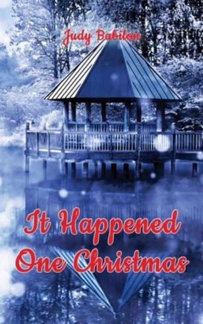 Cover for Judy Babilon · It Happened One Christmas (Inbunden Bok) (2019)