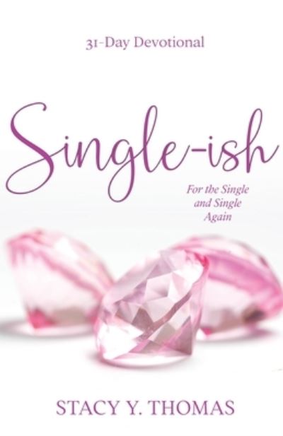 Cover for Stacy y Thomas · Single-ish: 31-Day Devotional for the Single and Single Again (Paperback Book) (2022)