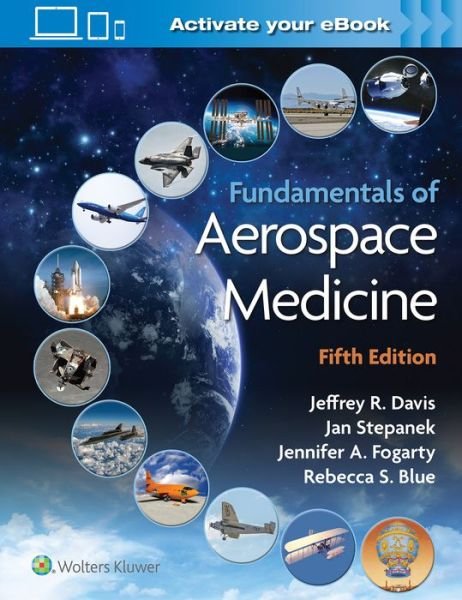 Cover for Davis, Dr. Jeffrey, MD · Fundamentals of Aerospace Medicine (Hardcover Book) (2021)