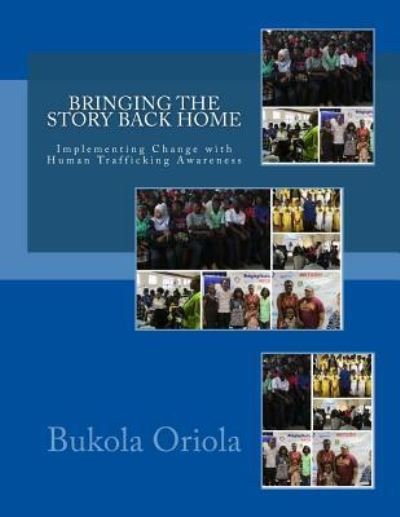 Cover for Bukola Oriola · Bringing the Story Back Home (Pocketbok) (2017)