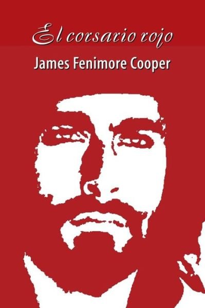 Cover for James Fenimore Cooper · El Corsario Rojo (Paperback Book) (2017)
