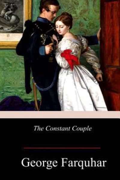 Cover for George Farquhar · The Constant Couple (Paperback Book) (2017)