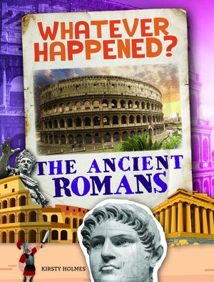 Cover for Kirsty Holmes · The Ancient Romans (Hardcover Book) (2020)