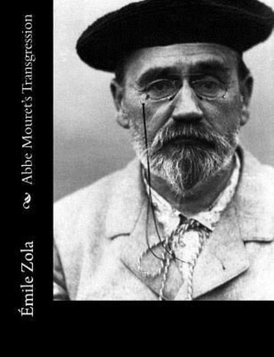 Cover for Emile Zola · Abbe Mouret's Transgression (Paperback Book) (2017)