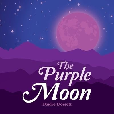 Cover for Deidre Dorsett · The Purple Moon (Paperback Bog) (2021)