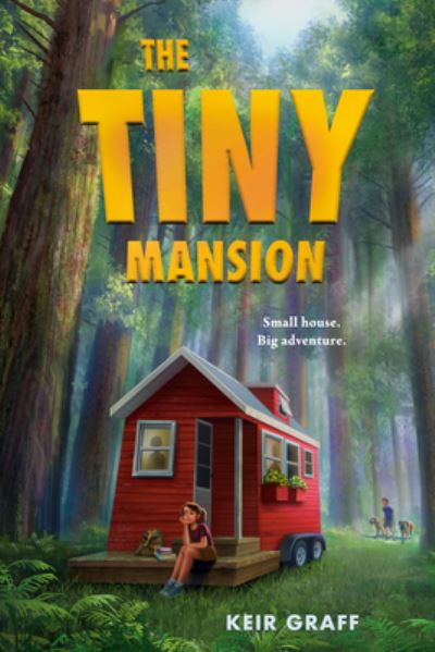 Cover for Keir Graff · The Tiny Mansion (Inbunden Bok) (2020)