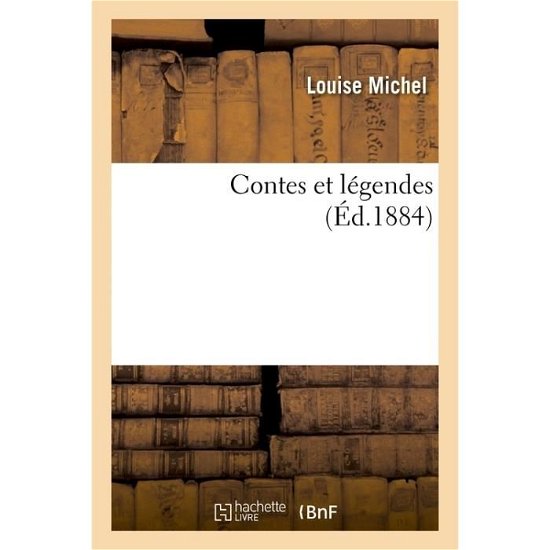 Cover for Michel-l · Contes et Legendes (Paperback Bog) (2016)