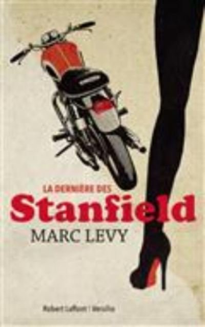 Cover for Marc Levy · La derniere des Stanfield (MERCH) (2017)