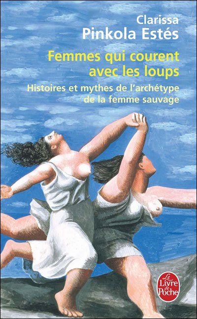 Cover for C Pinkola Estes · Femmes qui courent avec les loups (Paperback Book) [French edition] (2001)