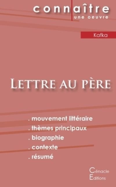 Cover for Franz Kafka · Fiche de lecture Lettre au pere de Kafka (Analyse litteraire de reference et resume complet) (Paperback Book) (2022)