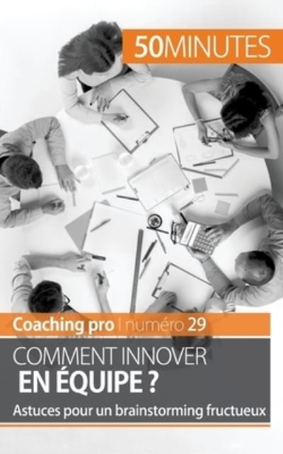 Cover for 50 Minutes · Comment innover en equipe ? (Pocketbok) (2015)