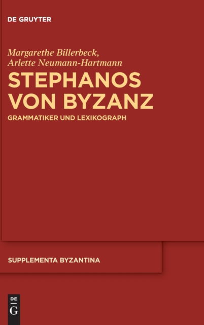 Cover for Margarethe Billerbeck · Stephanos Von Byzanz (Hardcover Book) (2021)