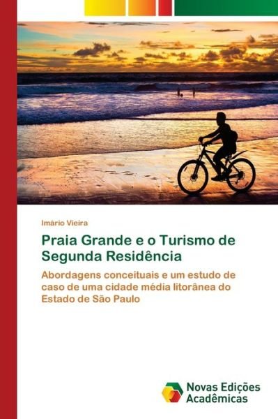 Cover for Vieira · Praia Grande e o Turismo de Segu (Buch) (2018)