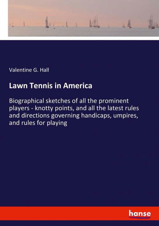 Cover for Hall · Lawn Tennis in America (Bok) (2020)