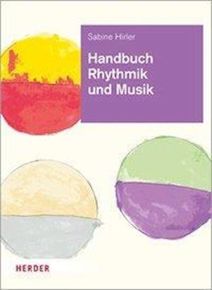 Cover for Hirler · Handbuch Rhythmik und Musik (Book)
