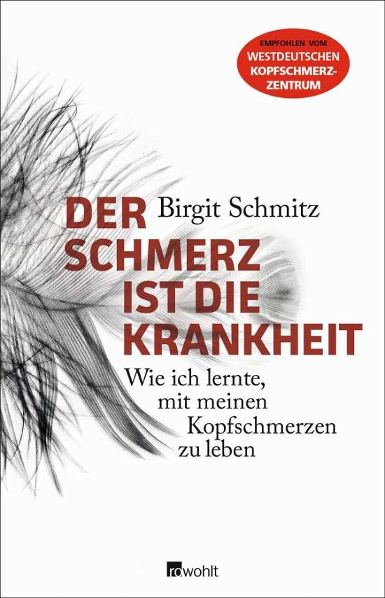 Cover for Schmitz · Der Schmerz ist die Krankheit (Buch)
