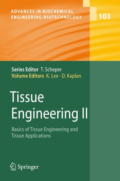 Cover for Mahmoud A. Elkhafif · Tissue Engineering II: Basics of Tissue Engineering and Tissue Applications - Advances in Biochemical Engineering / Biotechnology (Hardcover Book) [2007 edition] (2006)