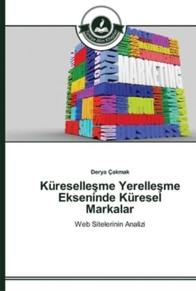Cover for Çakmak · Küresellesme Yerellesme Eksenind (Bok) (2015)