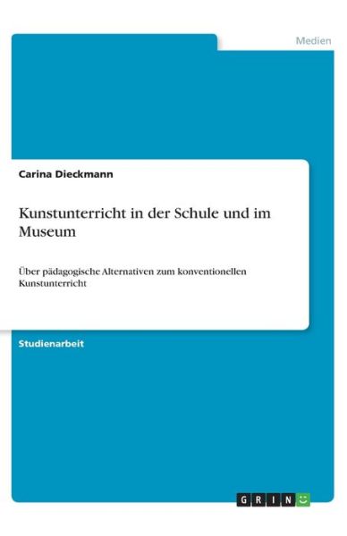 Cover for Dieckmann · Kunstunterricht in der Schule (Book)