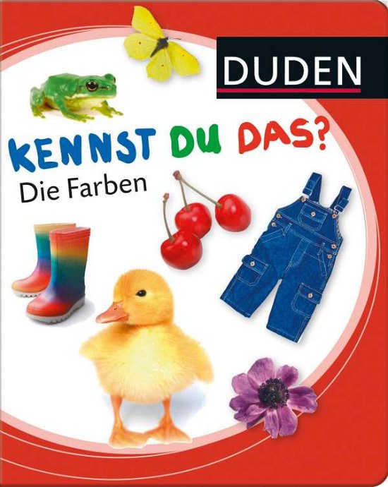 Cover for Duden - Kennst du das?: Die Farben (Hardcover Book) (2012)