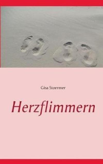 Cover for Gisa Stoermer · Herzflimmern (Paperback Book) (2018)
