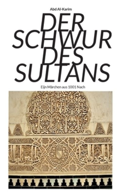 Cover for Abd Al-Karim · Der Schwur des Sultans (Paperback Book) (2021)