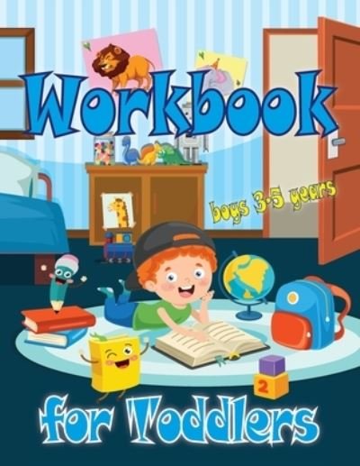 Cover for Luci Bill · Workbook for Toddlers-boys (Pocketbok) (2021)