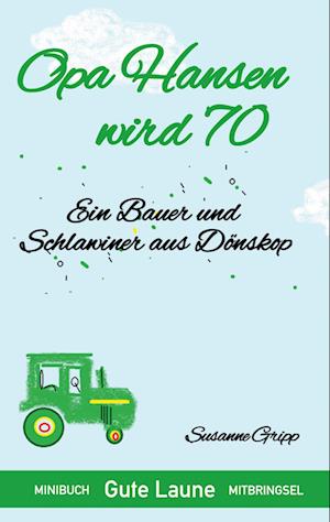 Cover for Susanne Gripp · Opa Hansen wird 70 (Book) (2024)