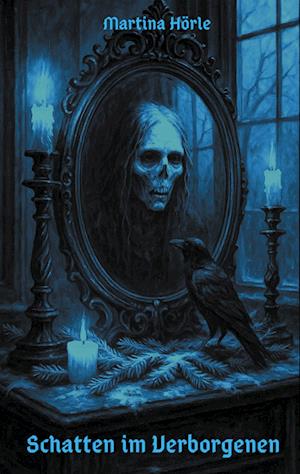 Cover for Martina Hörle · Schatten im Verborgenen (Book) (2025)
