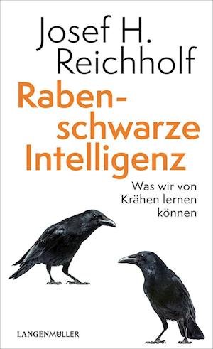 Cover for Josef H. Reichholf · Rabenschwarze Intelligenz (Book) (2022)