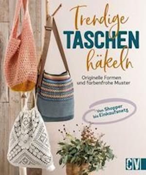 Cover for Stefanie Benz · Trendige Taschen häkeln (Pocketbok) (2022)