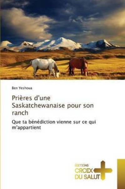 Cover for Yeshoua · Prières d'une Saskatchewanaise (Bok) (2018)