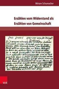 Cover for Schumacher · Erzählen vom Widerstand als (Buch) (2016)
