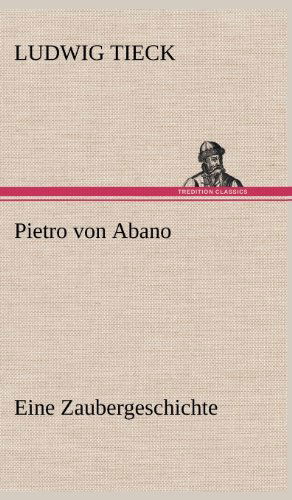 Cover for Ludwig Tieck · Pietro Von Abano (Hardcover Book) [German edition] (2012)