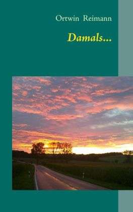 Cover for Reimann · Damals... (Book)