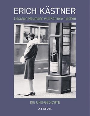 Cover for Erich Kästner · Lieschen Neumann will Karriere machen (Buch) (2024)