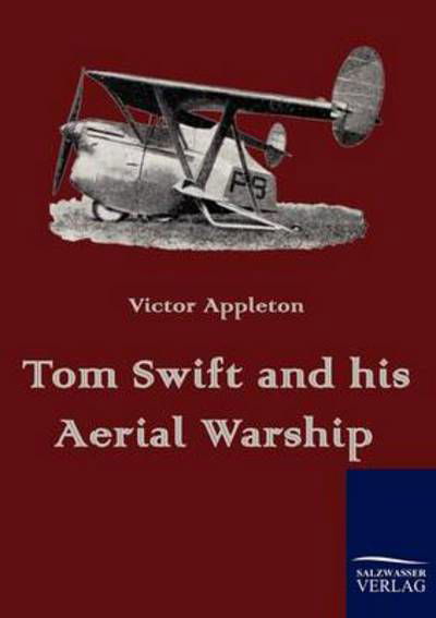 Cover for Victor Appleton · Tom Swift and His Aerial Warship (Paperback Book) (2010)
