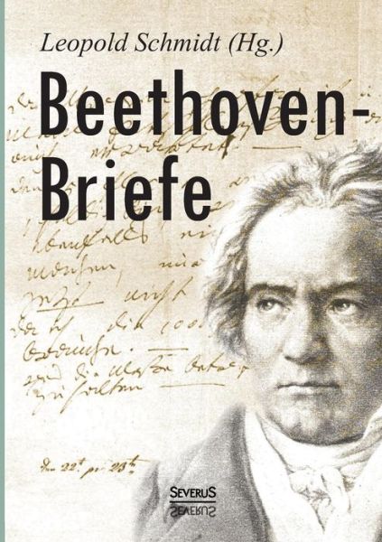 Cover for Leopold Schmidt · Beethoven-briefe (Paperback Book) [German edition] (2014)